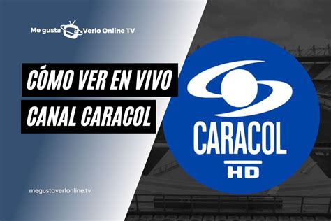 caracol en vivo por internet online